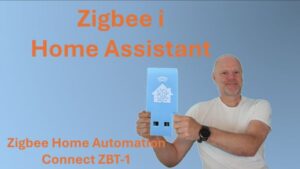 Zigbee i Home Assistant med Connect ZBT-1 och Zigbee home automation